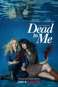 Dead to Me Seasons 1 & 2