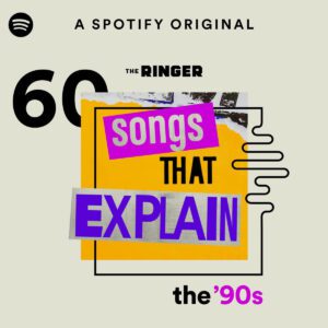 60 Songs That Explain the '(0s