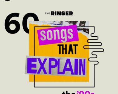 60 Songs that Explain the '90s