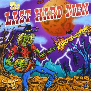 The Last Hard Men